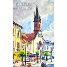 Magnetka Banská Bystrica -Maľba - Dolná ulica